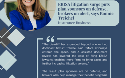 Treichel in Insurance Business: ERISA litigation surge puts plan sponsors on defense, brokers on alert